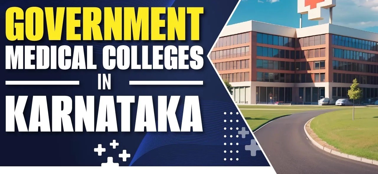 KARNATAKA TOP GOVERNMENT MEDICAL COLLEGES - Counselling And Direct ...