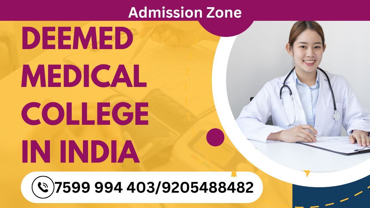 Deemed Medical Colleges in India 2025