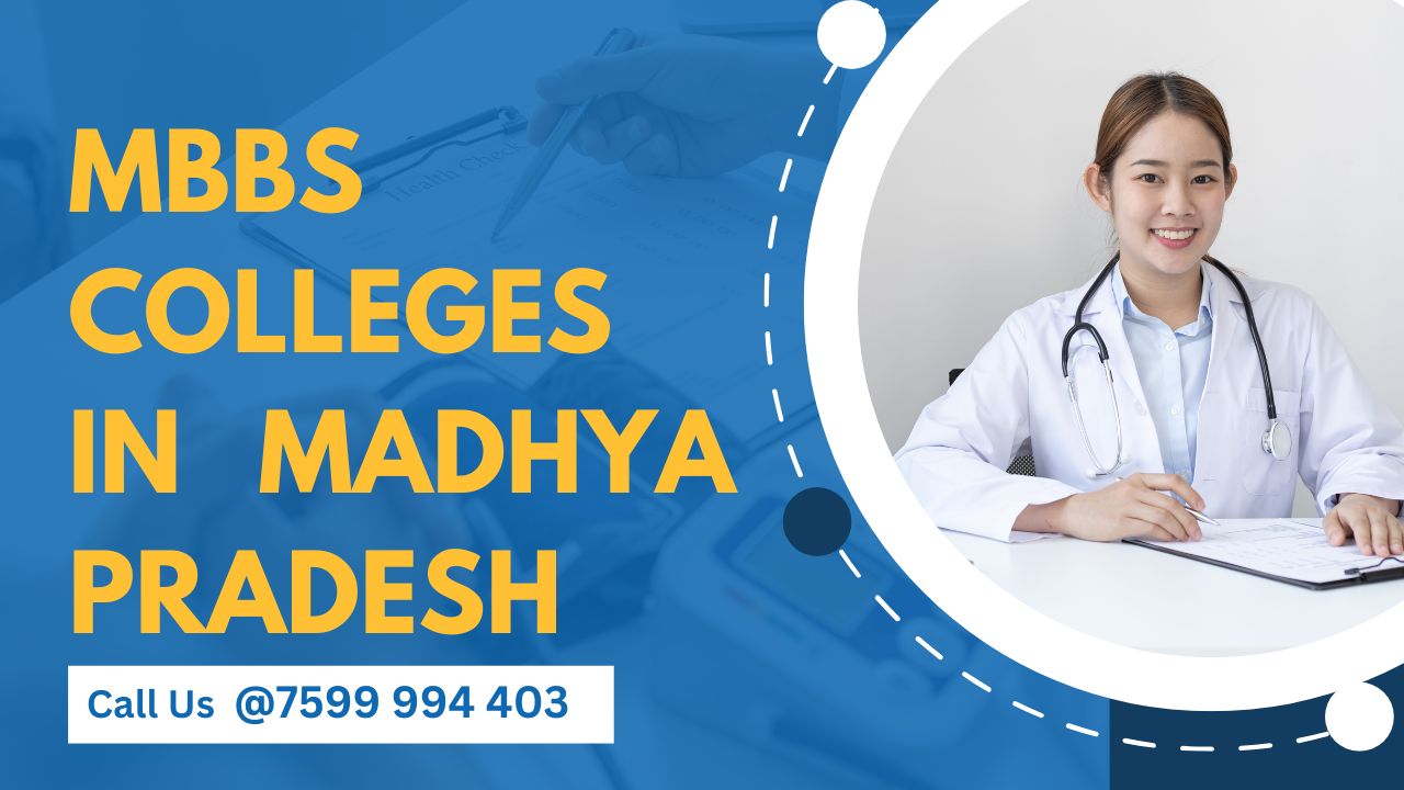 Medical Colleges in Madhya Pradesh 2025