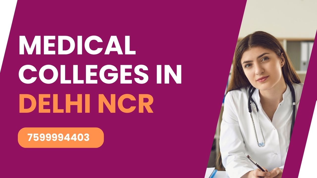 Medical Colleges in Delhi NCR