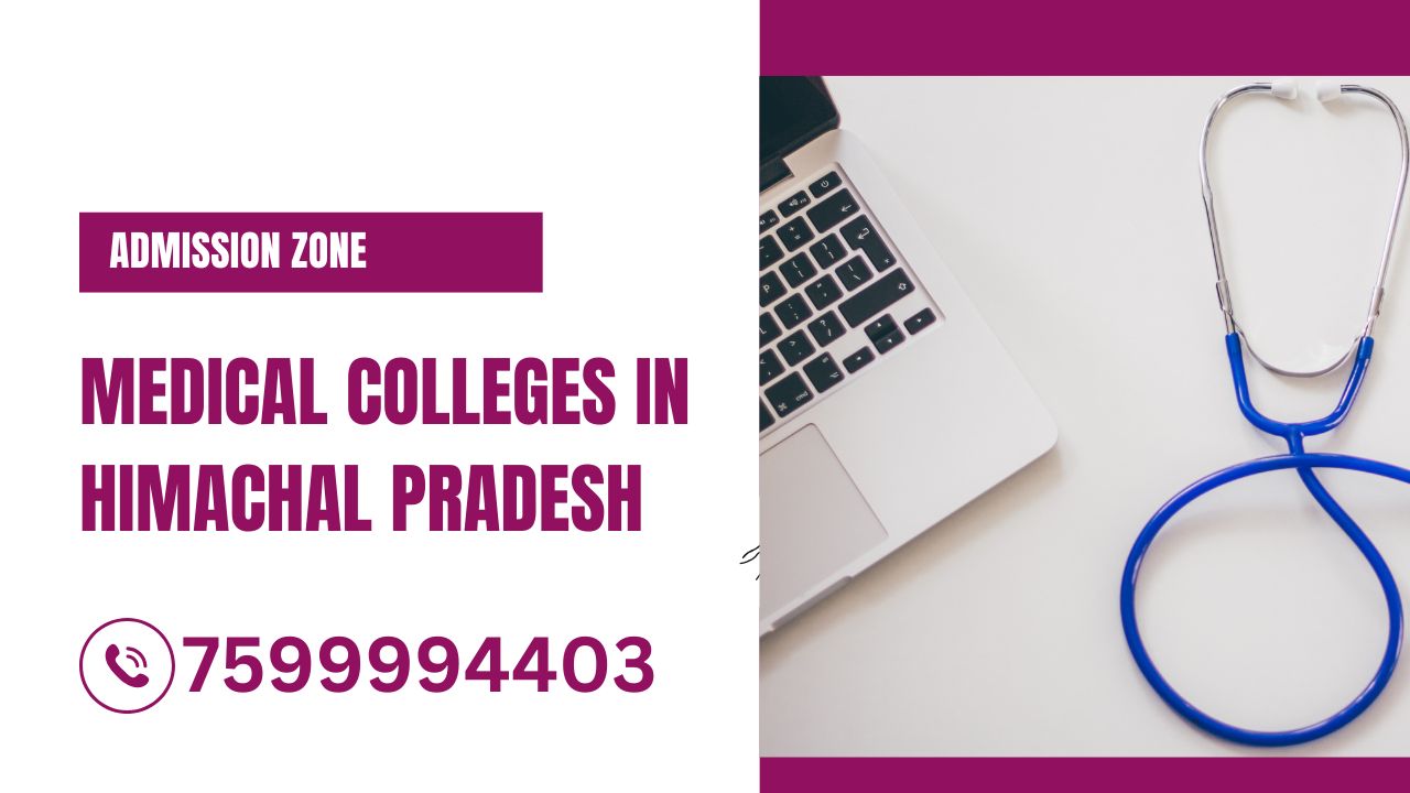 Medical Colleges in Himachal Pradesh 2025