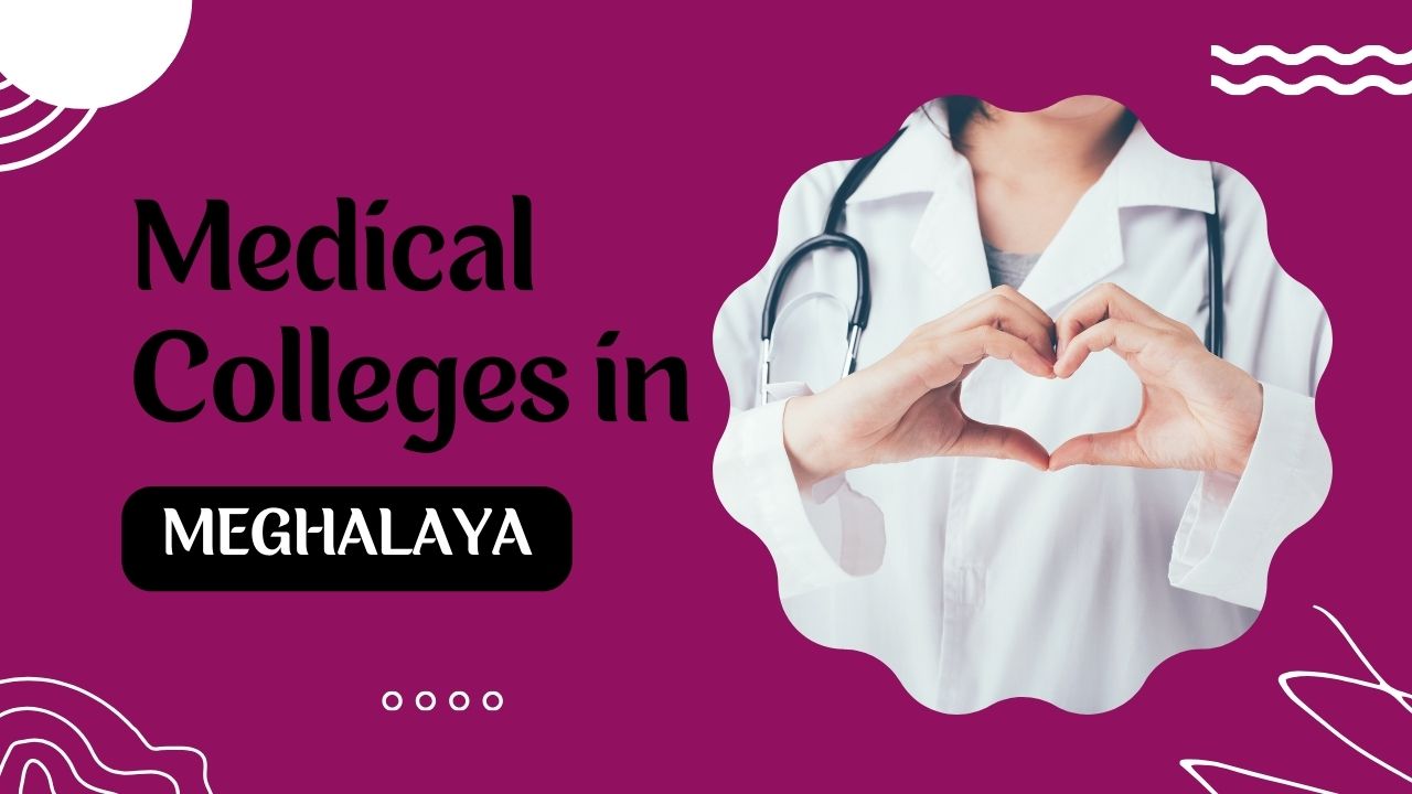 medical colleges in meghalaya