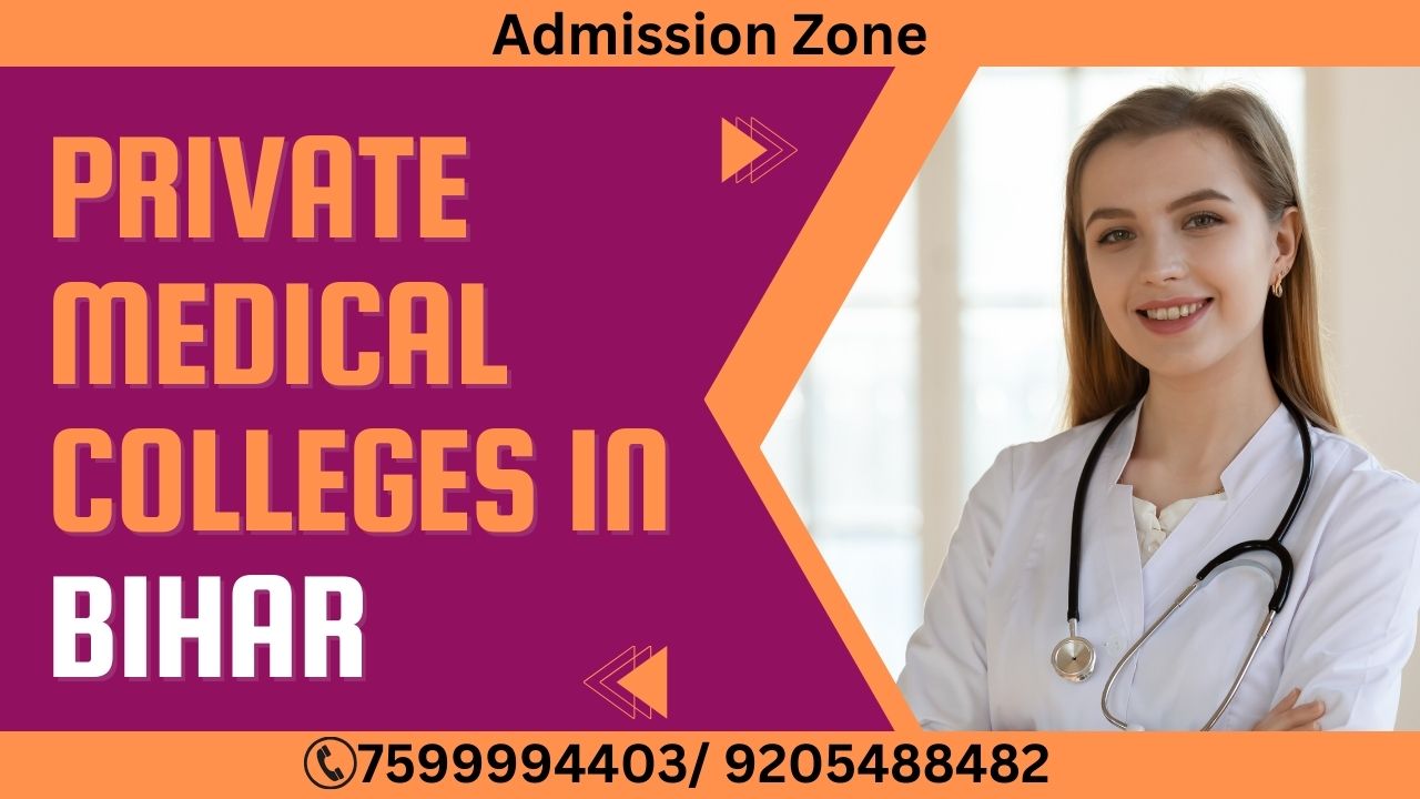 private medical colleges in bihar