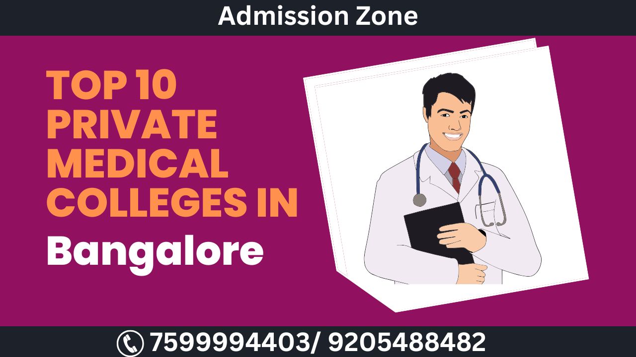 top 10 private medical colleges in bangalore