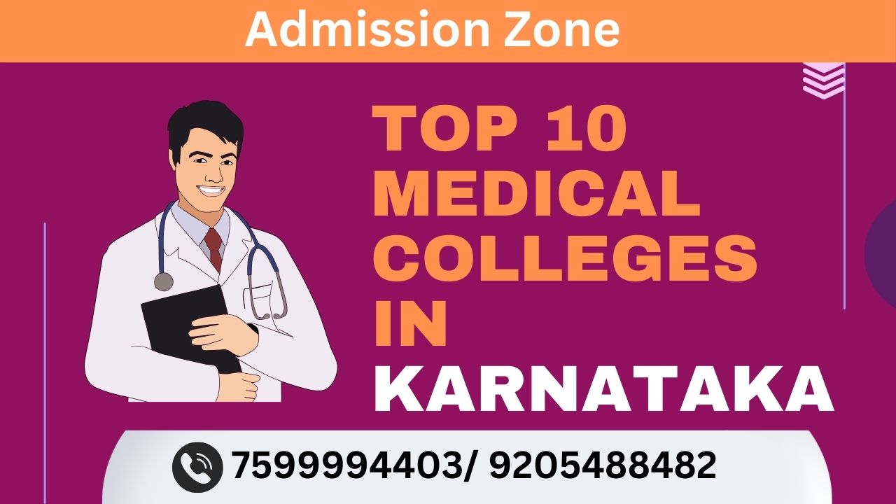 Top 10 Medical Colleges in Karnataka 2025