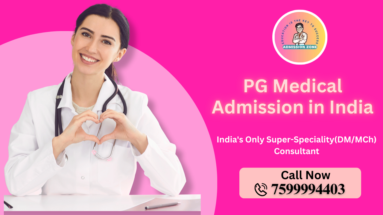 PG Medical Admission in India