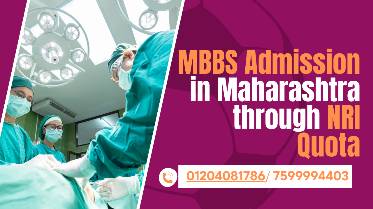 MBBS Admission in Maharashtra through NRI Quota