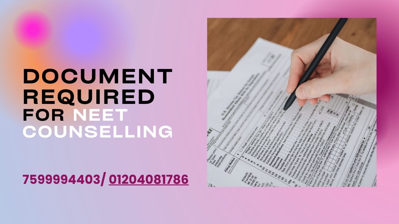 Document Required for NEET Counselling
