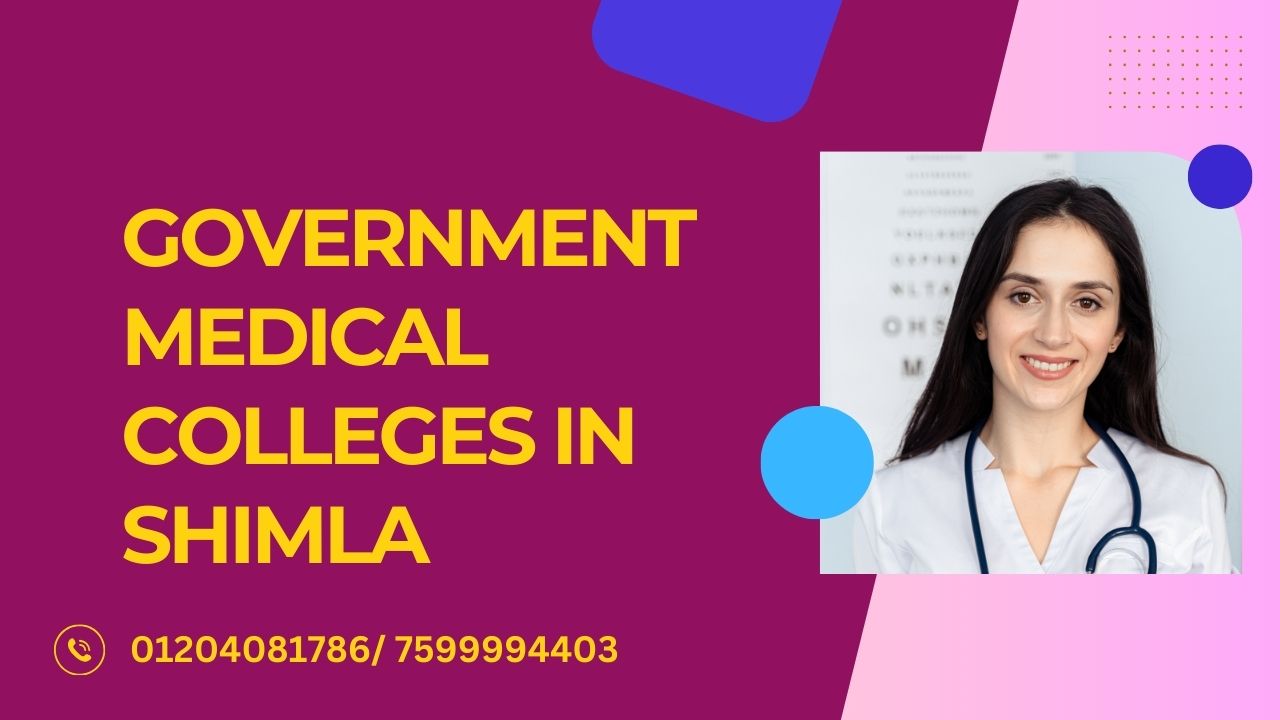 goverment medical colleges in shimla