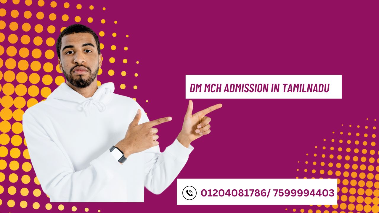 dm mch admission in tamilnadu
