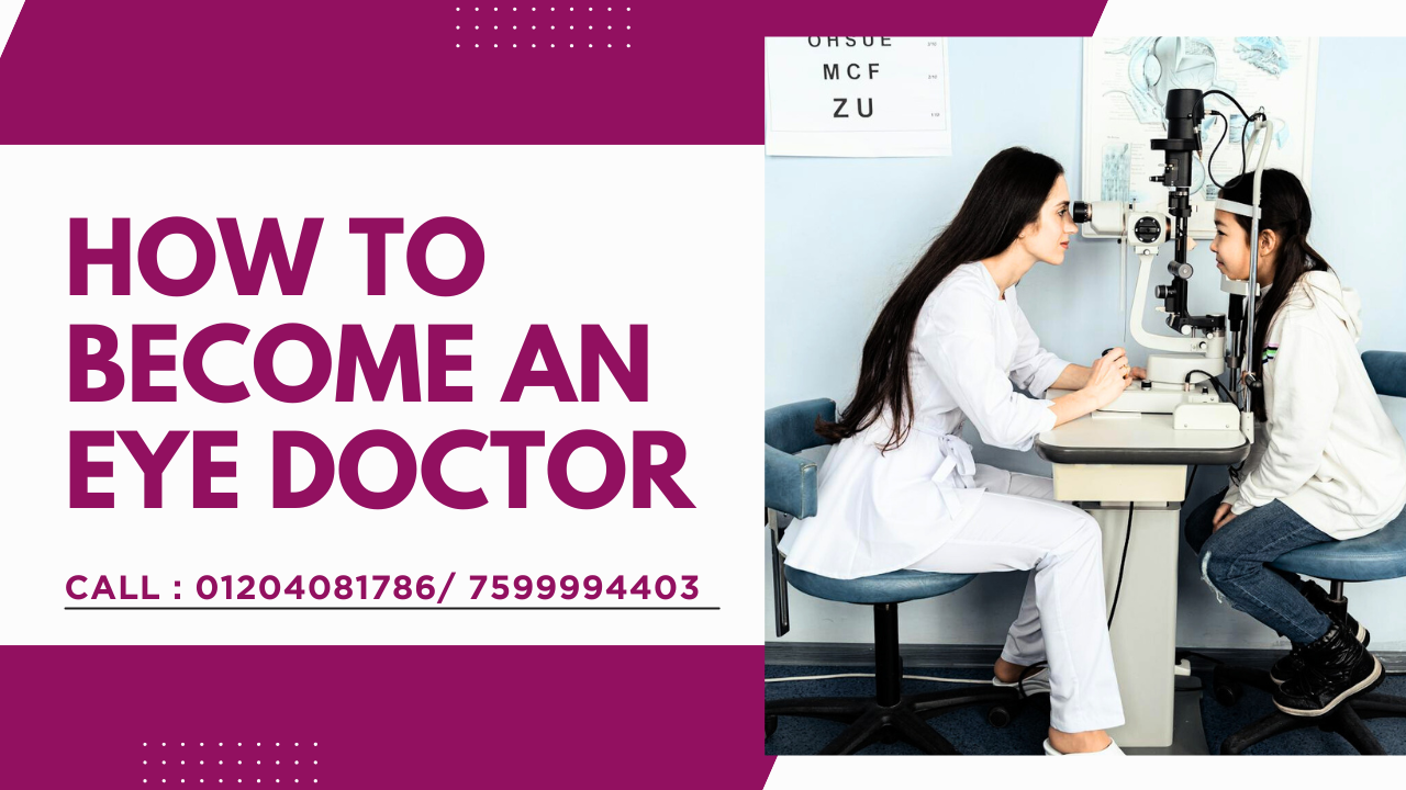 how to become an eye doctor
