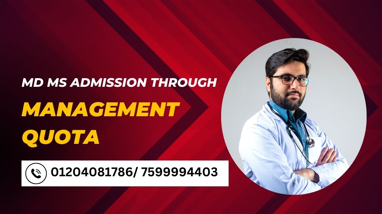 MD MS Admission through Management Quota