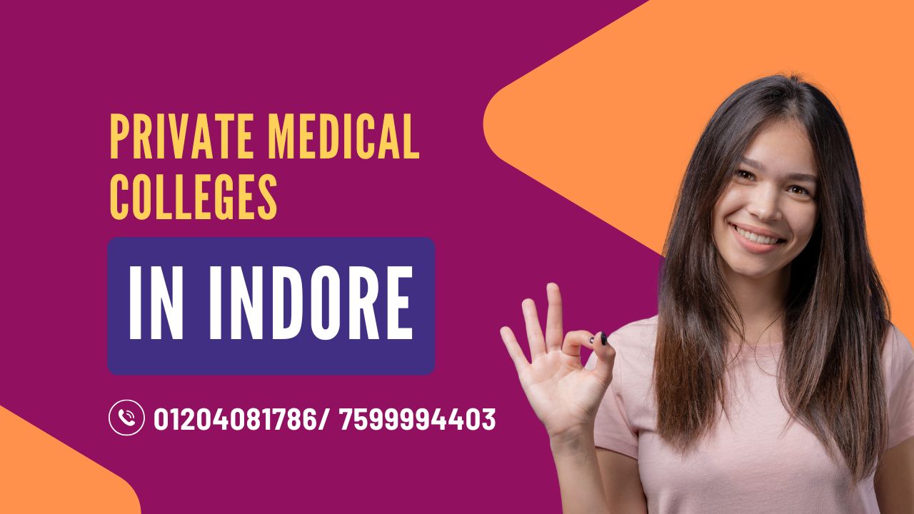 private medical colleges in indore