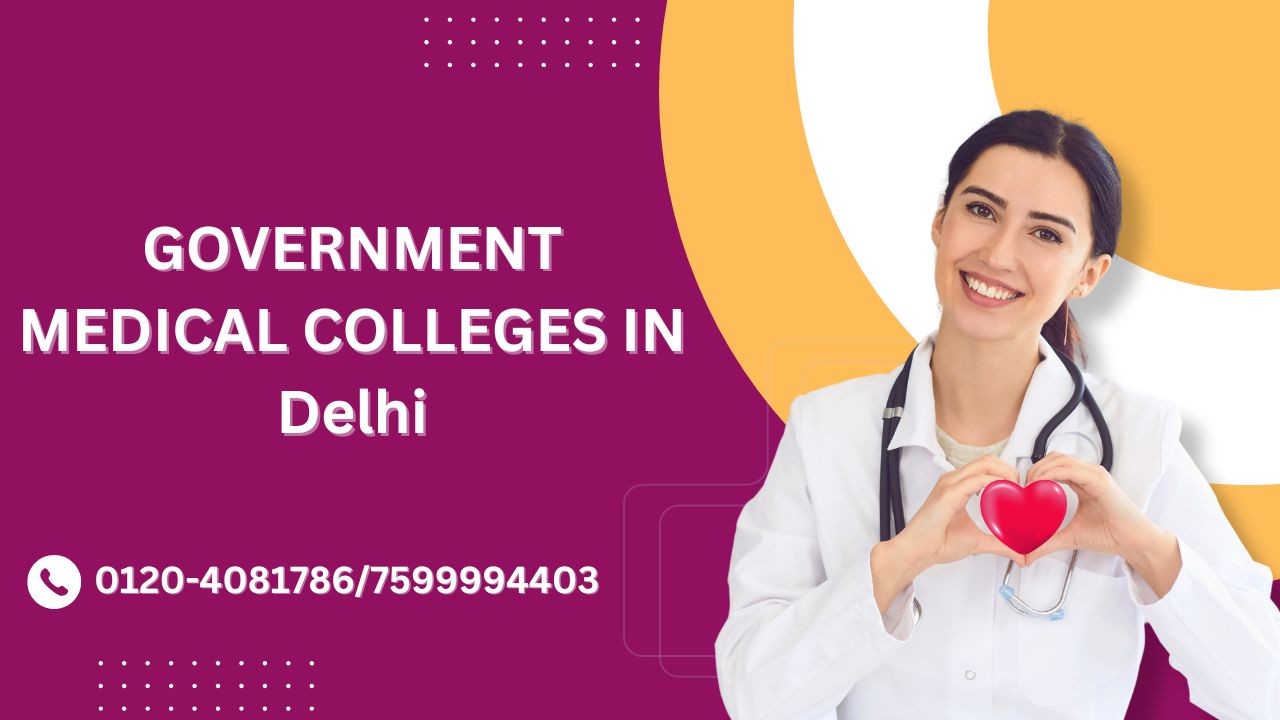 government medical colleges in delhi