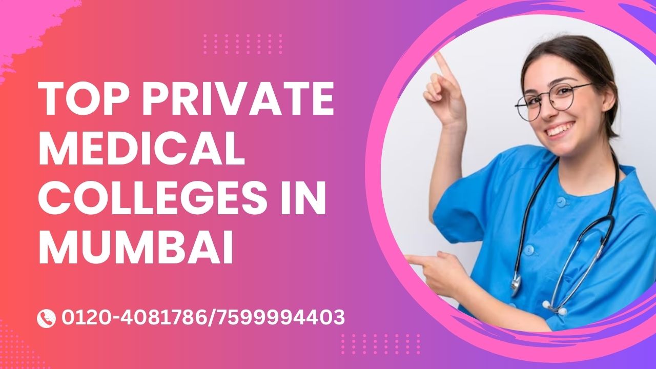top private medical colleges in mumbai