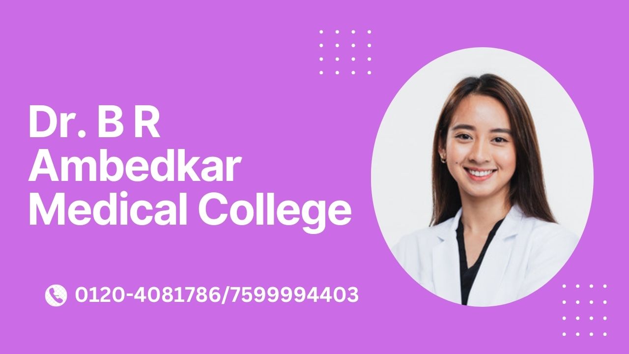 dr. br ambedkar medical college
