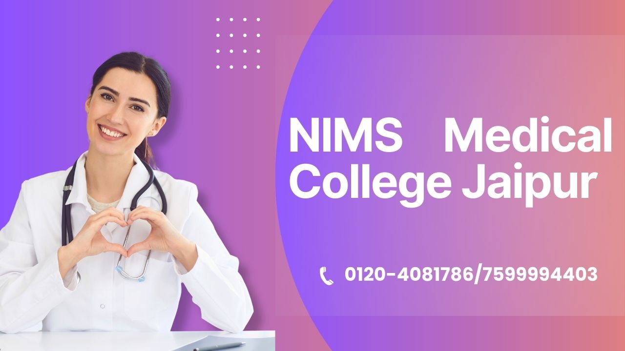 NIMS Medical College Jaipur
