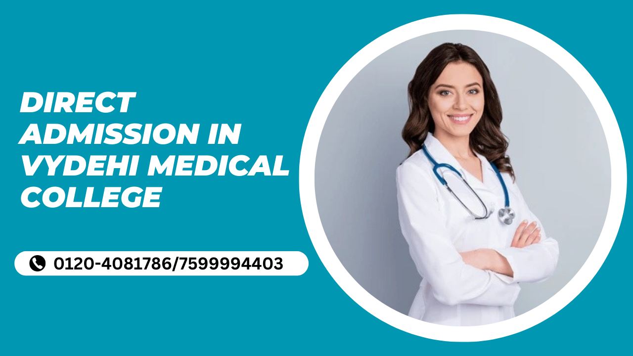 direct admission in vydehi medical college