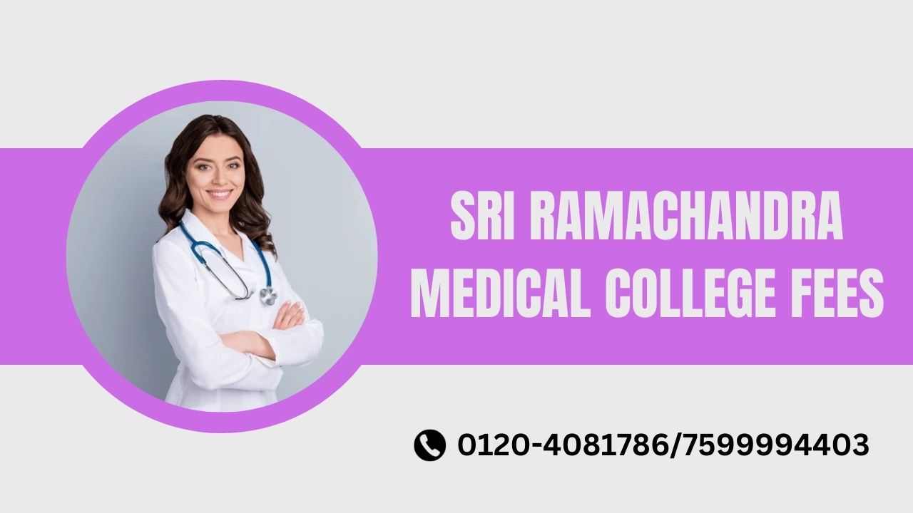 sri ramachandra medical college fees