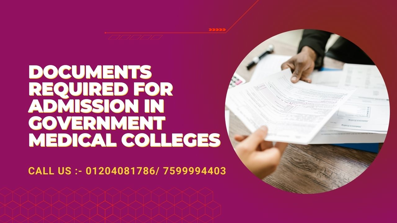 documents required for admission in government medical colleges