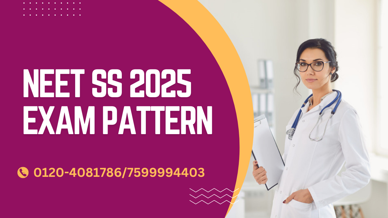 neet ss 2025 exam pattern