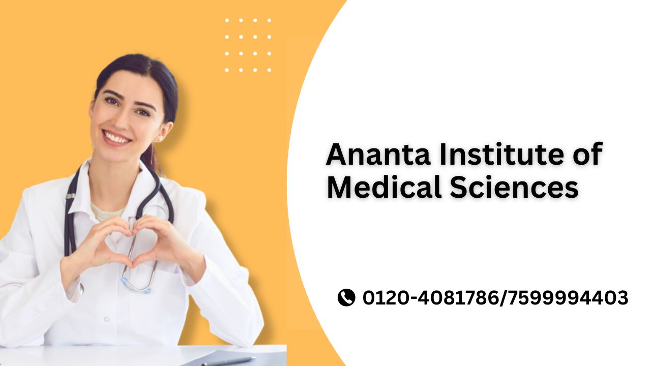 Ananta Institute of Medical Sciences