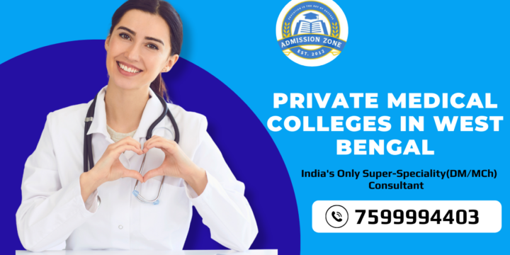 Private Medical Colleges in West Bengal