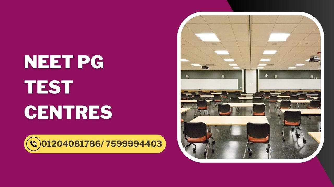 NEET PG Test Centres