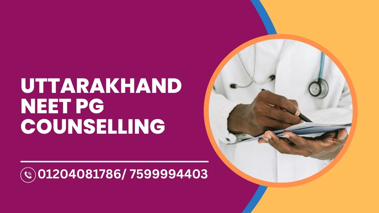 Uttarakhand NEET PG Counselling