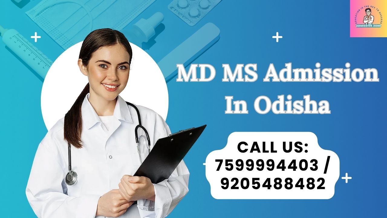 MD MS Admission in Odisha
