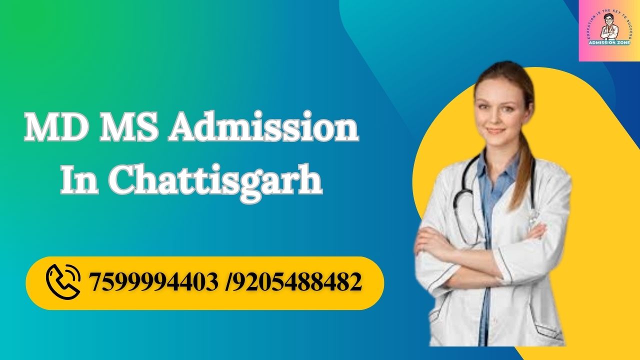 md ms admission in chhattisgarh