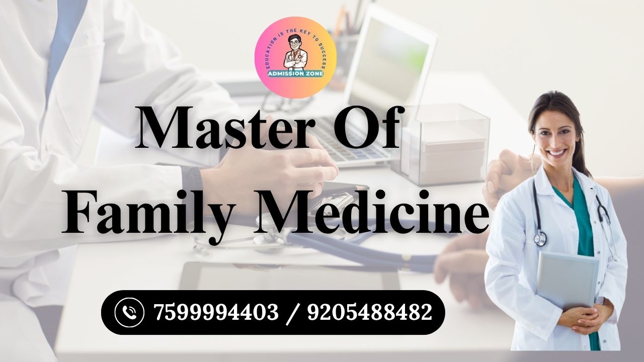 Master of Family Medicine: Admission 2025, Fees, Syllabus