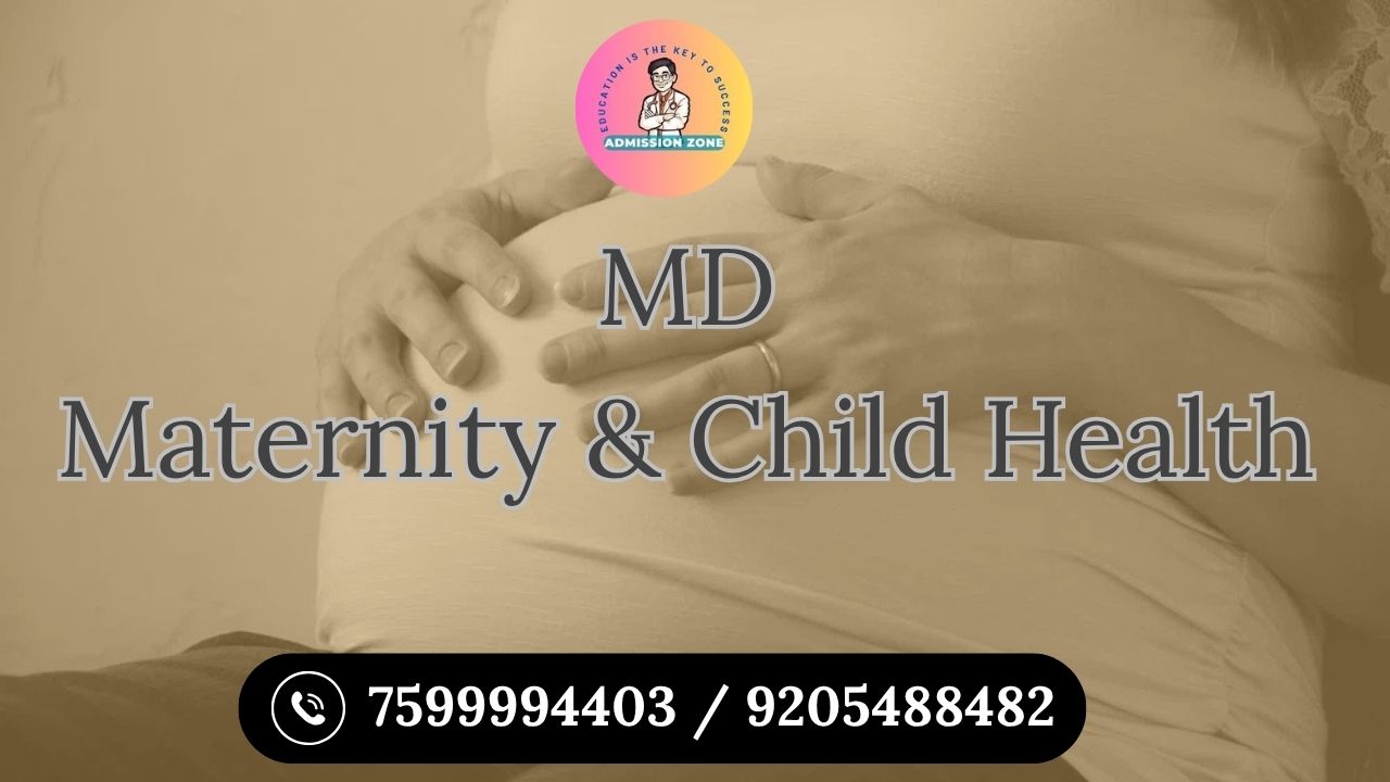 MD Maternity and Child Health: Admission 2025, Fees, Syllabus