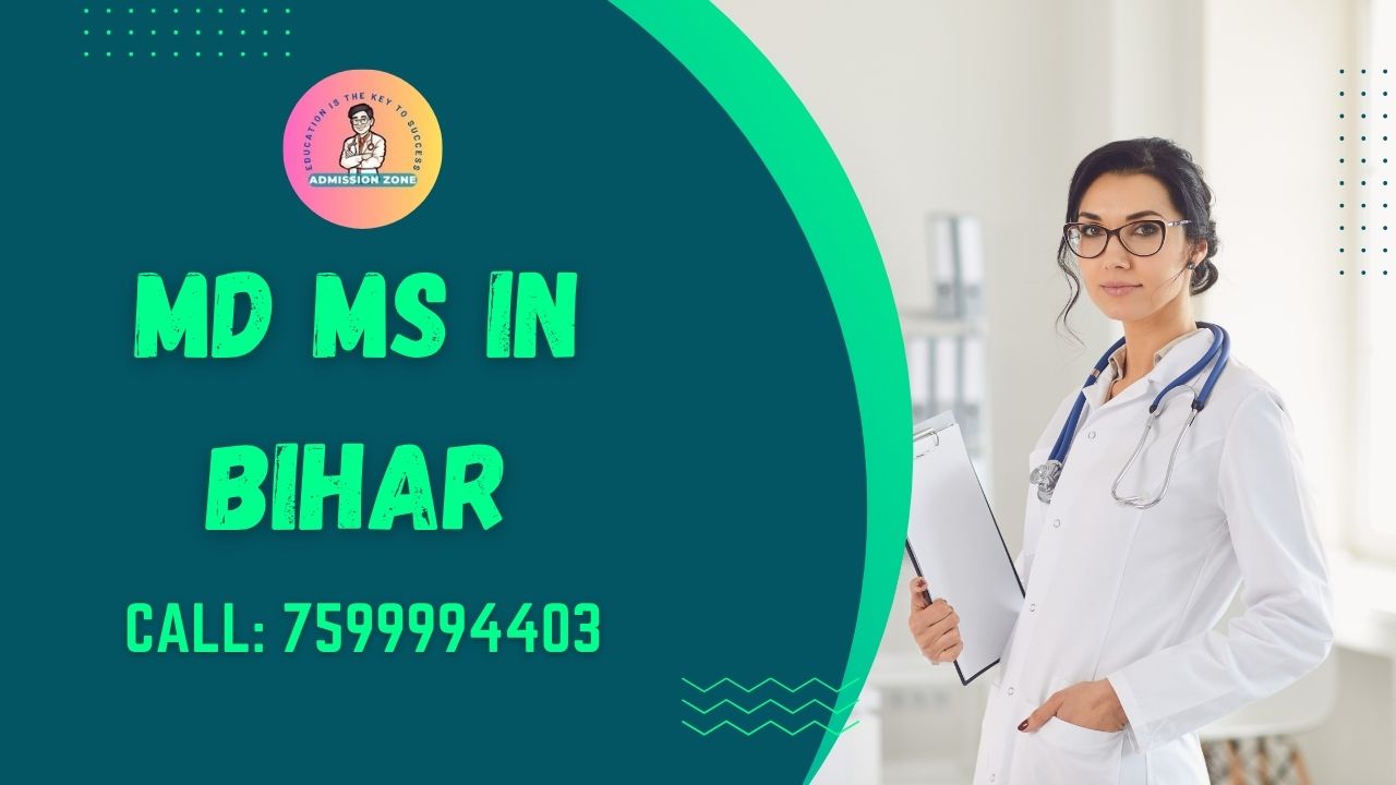 MD MS Admission in Bihar