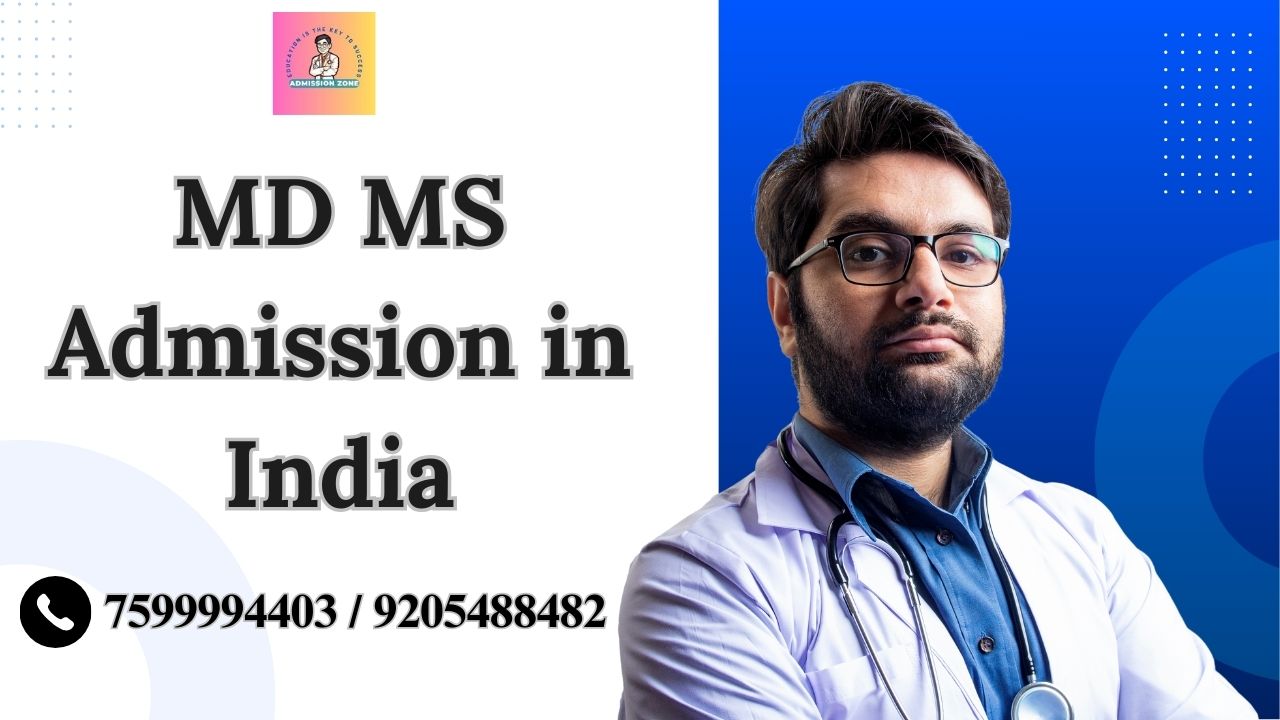 MD MS Admission in India