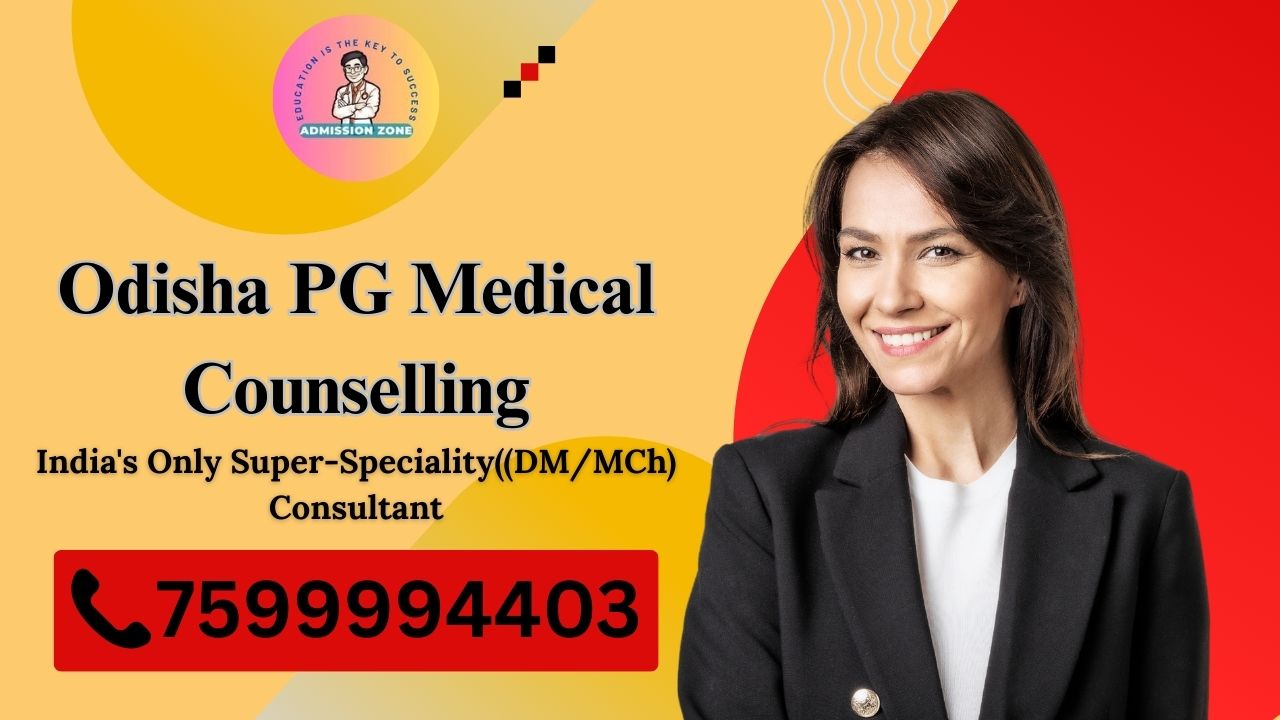 odisha pg medical counselling