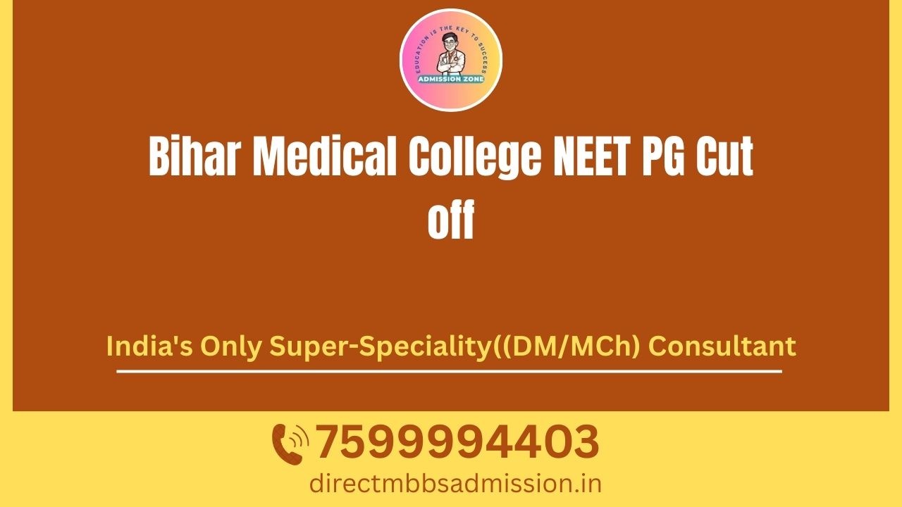 bihar medical college neet pg cut off