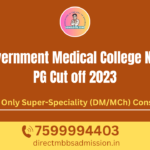 Government Medical College NEET PG Cut off 2023