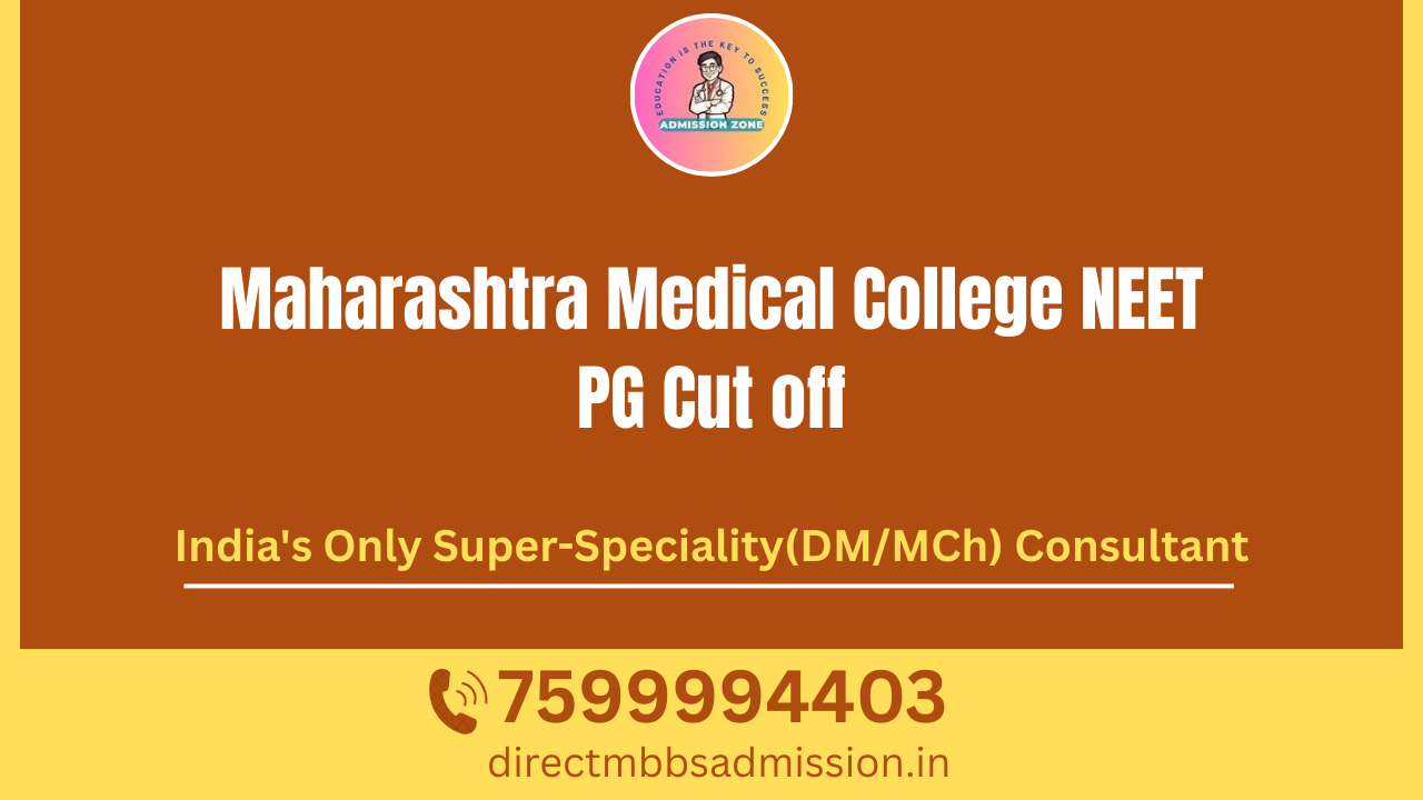 Maharashtra Medical College NEET PG Cut off