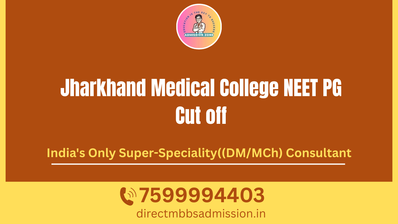 jharkhand medical college neet pg cut off