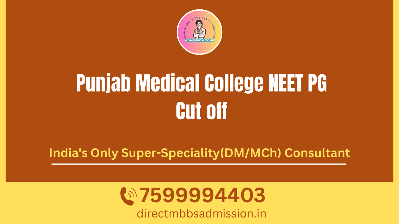 Punjab Medical College NEET PG Cut off