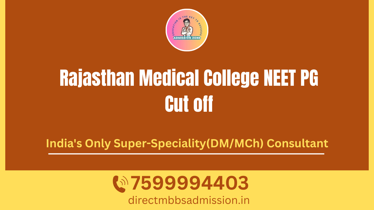 Rajasthan Medical College NEET PG Cut off