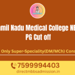 Tamil Nadu Medical College NEET PG Cut off Tamil Nadu Medical College NEET PG Cut off