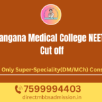 Telangana Medical College NEET PG Cut off