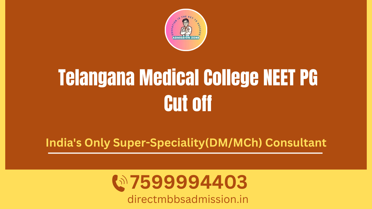 Telangana Medical College NEET PG Cut off