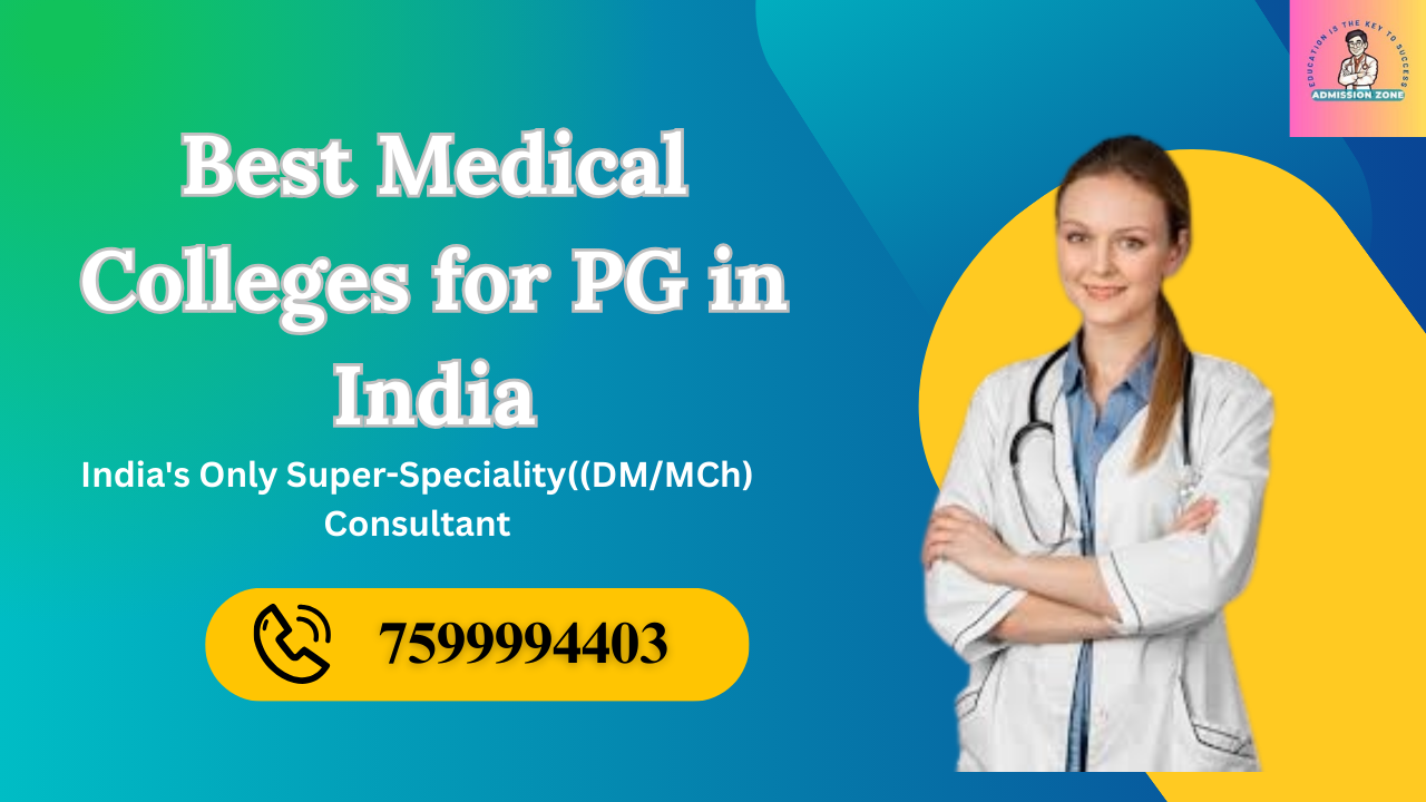 best medical colleges for pg in india
