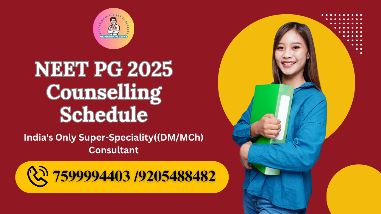 NEET PG 2025 Counselling Schedule