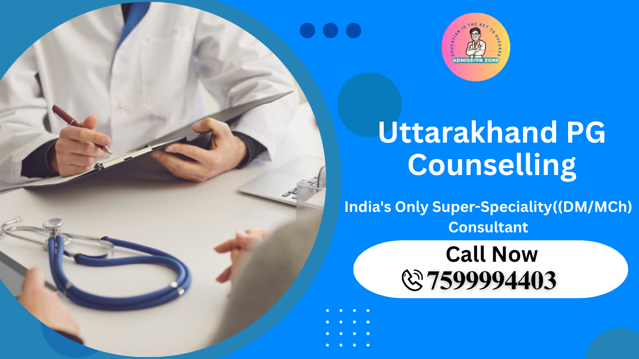 Uttarakhand PG Counselling