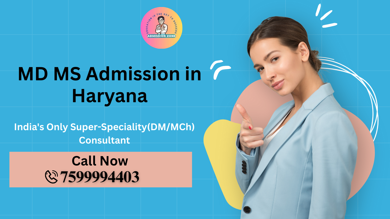 MD MS Admission in Haryana