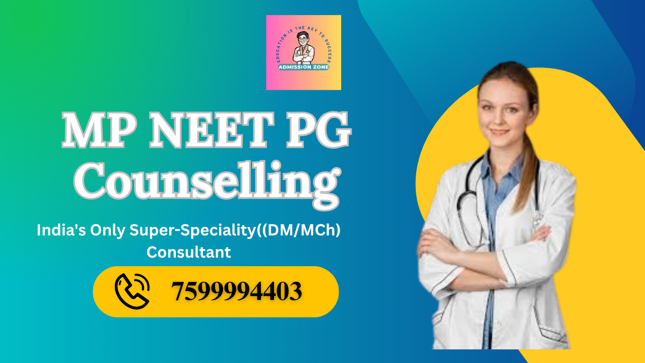 MP NEET PG Counselling